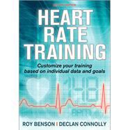 Heart Rate Training by Benson, Roy; Connolly, Declan, 9781492590224