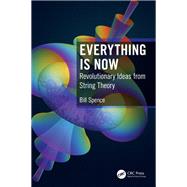Everything is Now by Bill Spence, 9780367490225