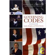Governing Codes Gender, Metaphor, and Political Identity by Anderson, Karrin Vasby; Sheeler, Kristina Horn, 9780739110225