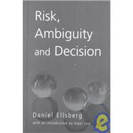 Risk, Ambiguity and Decision by Ellsberg,Daniel, 9780815340225