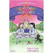 L'cole des toiles T2 by Holly Willoughby; Kelly Willoughby, 9782377400225
