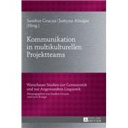 Kommunikation in Multikulturellen Projektteams by Grucza, Sambor; Alnajjar, Justyna, 9783631660225