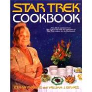 Star Trek Cookbook by Phillips, Ethan; Birnes, William J., 9780671000226