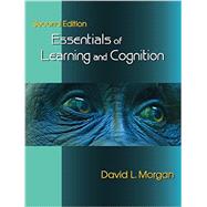 Essentials of Learning and Cognition by Morgan, David L., 9781478630227