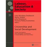 Citizenship and Social Development by Nicolaou-Smokoviti, Litsa; Snker, Heinz; Rozanova, Julia; Economou, Victoria Pekka, 9783631640227