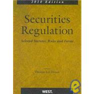 Securities Regulation, Selected Statutes, Rules and Forms, 2010 Edition by Hazen, Thomas Lee, 9780314200228