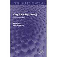 Cognitive Psychology: New Directions by Guy Claxton, 9781032950228