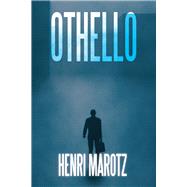 Othello by Marotz, Henri, 9781646300228