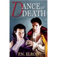 Dance of Death by Elrod, P. N., 9781932100228