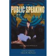 Public Speaking in a Multicultural Society The Essentials by Samovar, Larry A.; McDaniel, Edwin R., 9780195330229