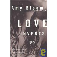 Love Invents Us by BLOOM, AMY, 9780375750229