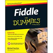 Fiddle For Dummies Book + Online Video and Audio Instruction by Sanchez, Michael John, 9781118930229