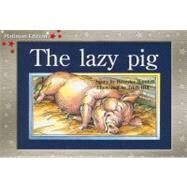 The Lazy Pig by Randell, Beverley; Hill, Trish, 9781418900229