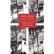 Paris Stories by Gallant, Mavis; Ondaatje, Michael, 9781590170229