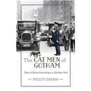 The Cat Men of Gotham by Gavan, Peggy, 9781978800229
