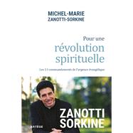 Pour une rvolution spirituelle by Pre Michel-Marie Zanotti-Sorkine, 9791033610229