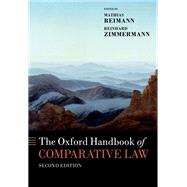 The Oxford Handbook of Comparative Law by Reimann, Mathias; Zimmermann, Reinhard, 9780198810230