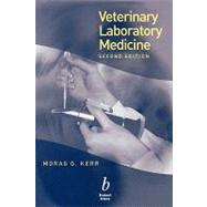 Veterinary Laboratory Medicine Clinical Biochemistry and Haematology by Kerr, Morag G., 9780632040230