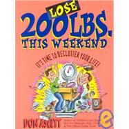 Lose 200 Pounds This Weekend by Aslett, Don, 9780937750230