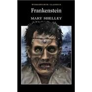 Frankenstein : Or the Modern Prometheus by Shelly, M., 9781853260230