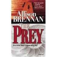 The Prey A Novel by BRENNAN, ALLISON, 9780345480231