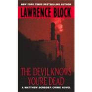 DEVIL KNOWS YOURE DEAD      MM by BLOCK LAWRENCE, 9780380720231