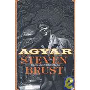 Agyar by Brust, Steven, 9780765310231