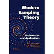 Modern Sampling Theory by Benedetto, John J.; Ferreira, Paulo J. S. G., 9780817640231