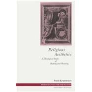 Religious Aesthetics by Jasper, David; Brown, Frank Burch, 9781349100231