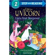 Uni the Unicorn Uni's First Sleepover by Rosenthal, Amy Krouse; Barrager, Brigette, 9781984850232
