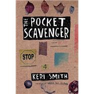 The Pocket Scavenger by Smith, Keri, 9780399160233