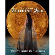 A Year of Corcoran Sun by Freebird Publishers; St. Onge, Diane E.; Cyber Hut Designs, 9781508400233