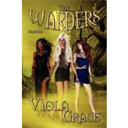 The Warders by Grace, Viola, 9781554870233