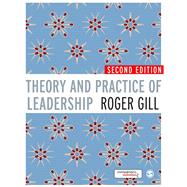 Theory and Practice of Leadership by Roger Gill, 9781849200233