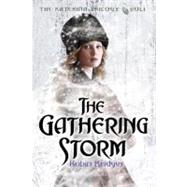 The Katerina Trilogy, Vol. I: The Gathering Storm by BRIDGES, ROBIN, 9780385740234