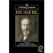 The Cambridge Companion to Husserl by Edited by Barry Smith , David Woodruff Smith, 9780521430234