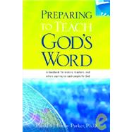 Preparing to Teach God's Word by Finlay-Parker, Claudia J., 9781597810234
