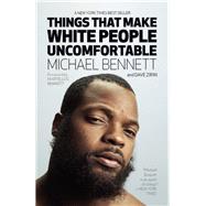 Things That Make White People Uncomfortable by Bennett, Michael; Zirin, Dave (CON), 9781642590234