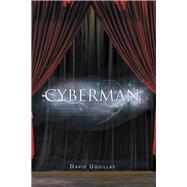 Cyberman by Uquillas, David, 9781796040234
