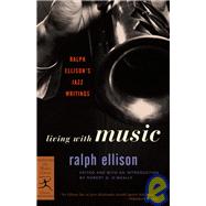 Living with Music by ELLISON, RALPHO'MEALLY, ROBERT, 9780375760235