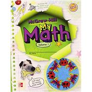McGraw-Hill My Math, Grade 4, Student Edition, Volume 1 by Unknown, 9780021150236
