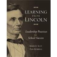 Learning from Lincoln by Alvy, Harvey B.; Robbins, Pam, 9781416610236