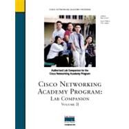 Cisco Networking Academy Program Lab Companion: Authorized Lab Companion for the Cisco Networking Academy Program by Jim Lorenz; Vito Amato, 9781587130236