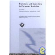 Inclusions and Exclusions in European Societies by Kohli,Martin;Kohli,Martin, 9780415260237