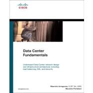 Data Center Fundamentals by Arregoces, Mauricio; Portolani, Maurizio, 9781587050237