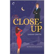 The Close-Up by Sarah Smith, 9780369720238