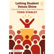 Letting Student Voices Shine by Todd Stanley, 9781032470238