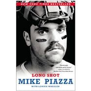 Long Shot by Piazza, Mike; Wheeler, Lonnie, 9781439150238
