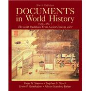 Documents in World History, Volume 1 by Stearns, Peter N.; Gosch, Stephen S.; Grieshaber, Erwin P.; Scardino Belzer, Allison, 9780205050239