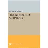 The Economies of Central Asia by Pomfret, Richard, 9780691600239